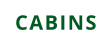CABINS